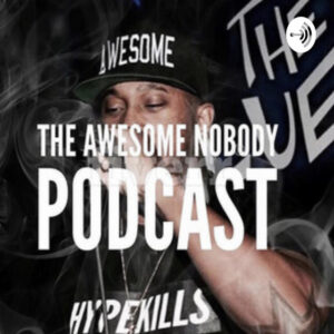 awesome nobody podcast artwork